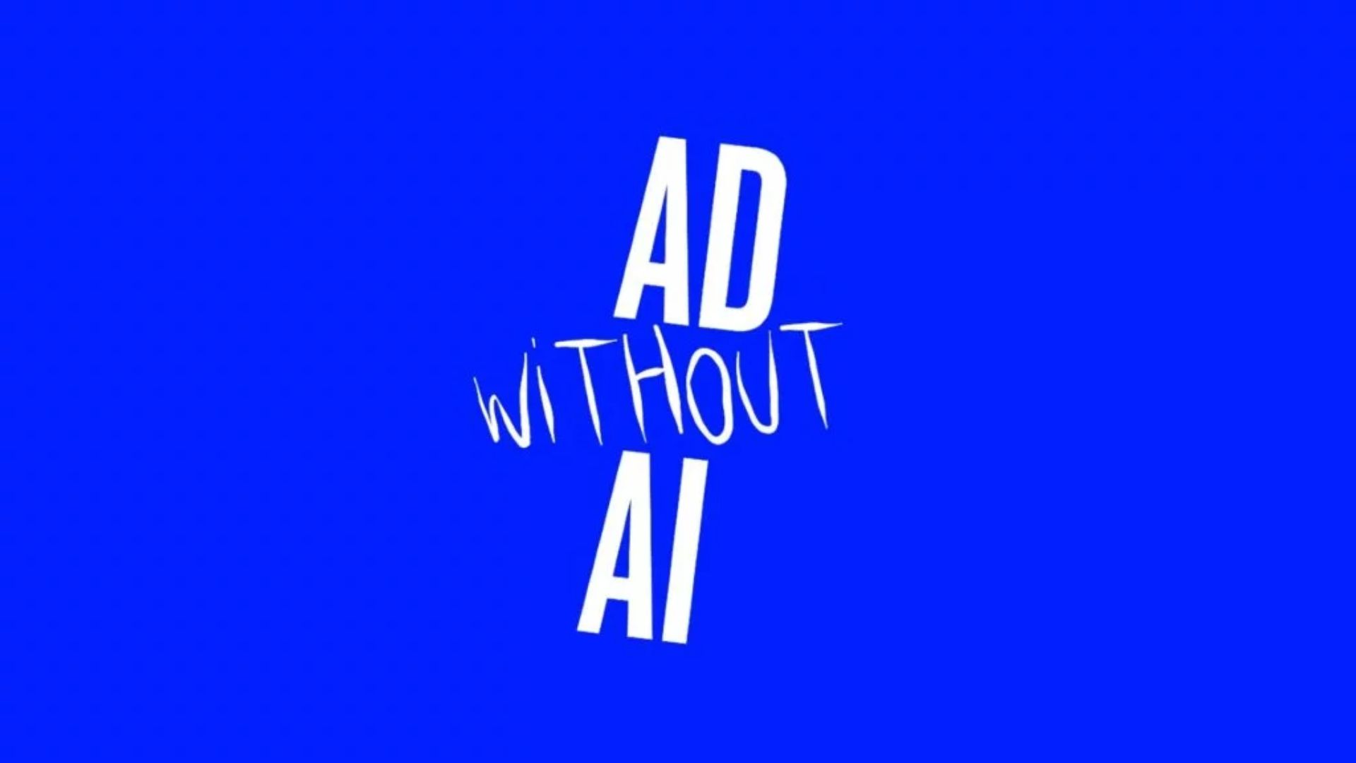 «Ad without AI»: El sello que ayudará a identificar la publicidad creada por humanos